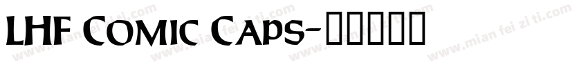 LHF Comic Caps字体转换